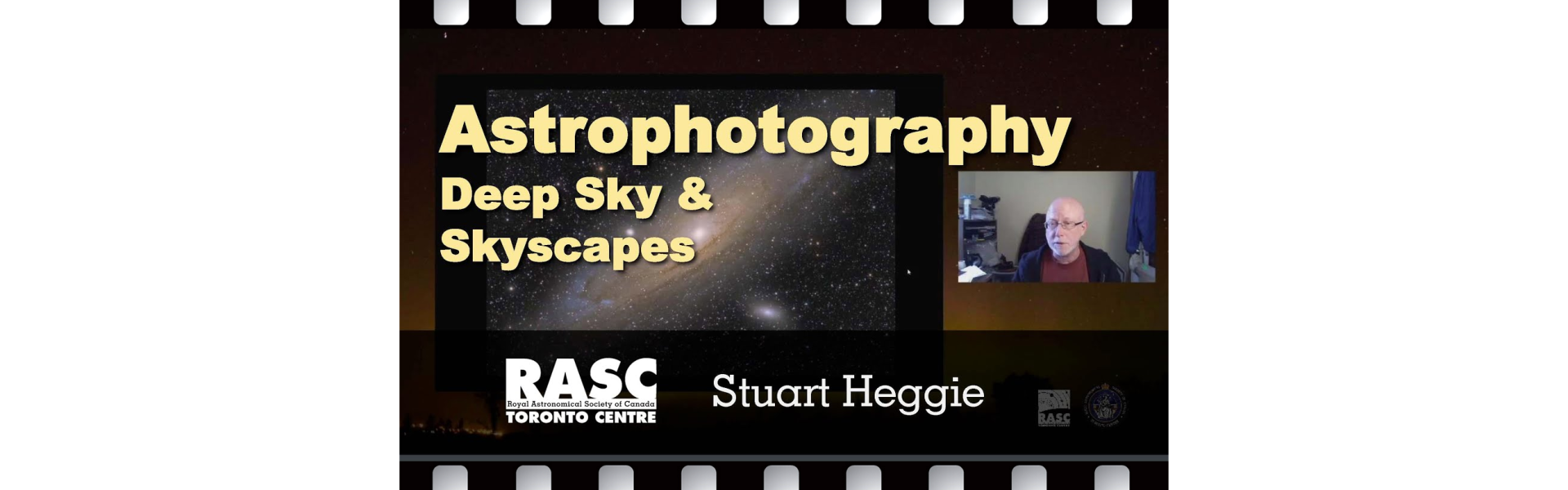 Astrophotography: Deep Sky and Skyscapes